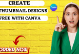 I Will do a Professional Thumbnail design in 10 hours using canva pro 6 - kwork.com