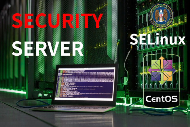 Усиление безопасности вашего Linux сервера -SELinux разработка АНБ США